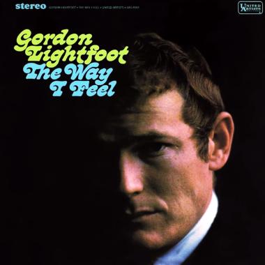 Gordon Lightfoot -  The Way I Feel